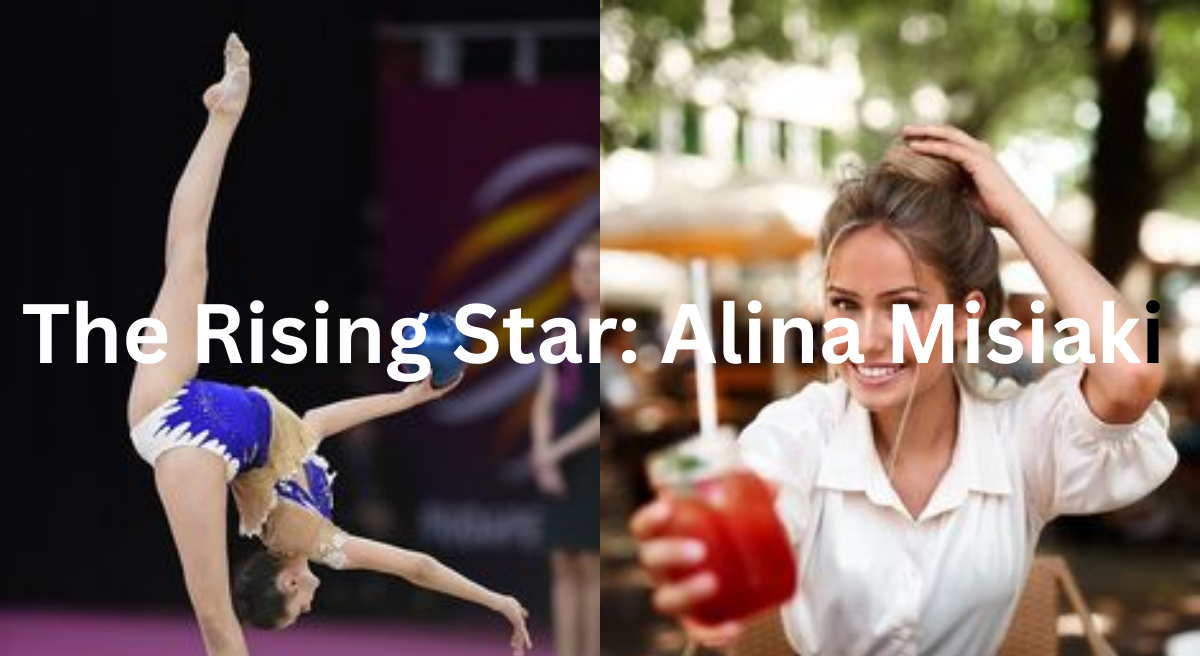 The Rising Star: Alina Misiaki