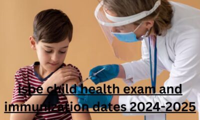 isbe child health exam and immunization dates 2024-2025