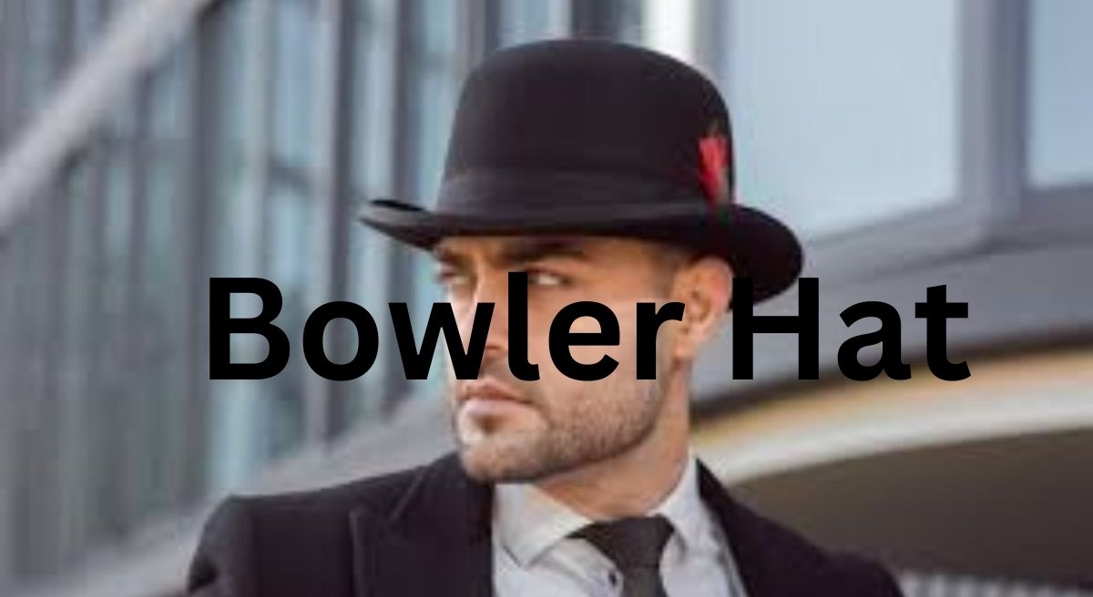 Bowler Hat