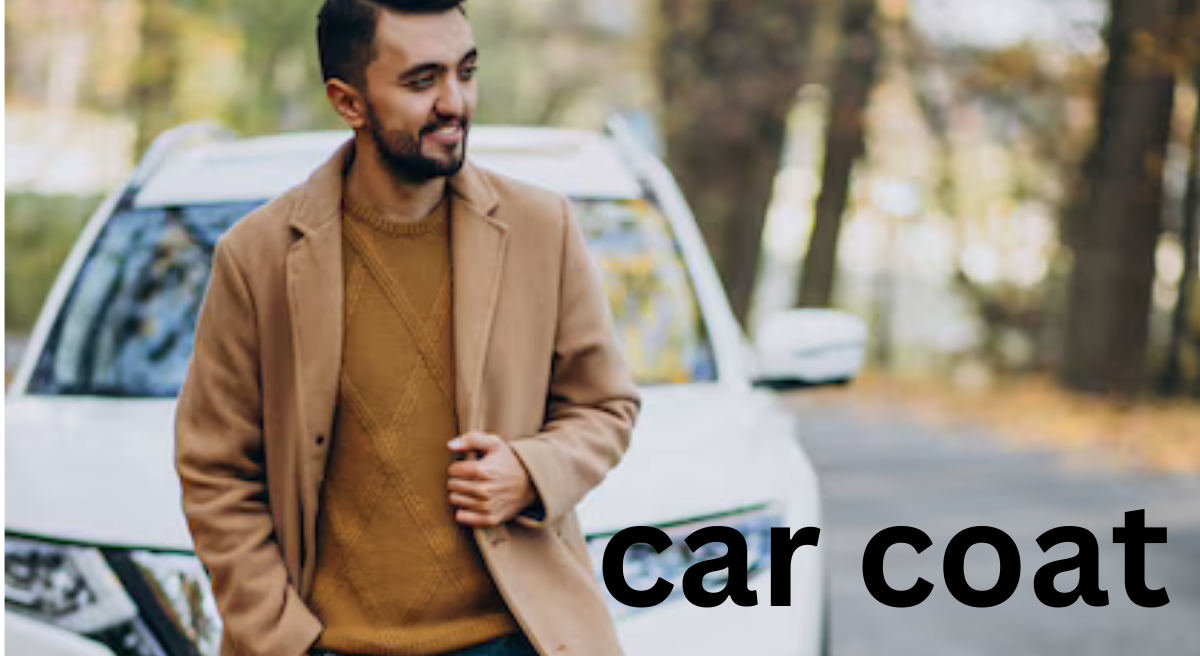 The Timeless Appeal of the Car Coat