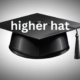 The Evolution and Significance of the Higher Hat