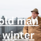 Old Man Winter: The Myth and Symbol of the Winter Season