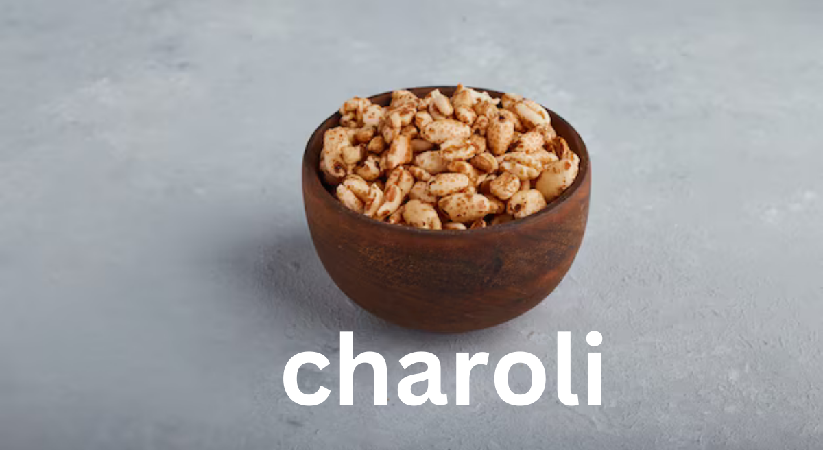 Charoli: The Tiny Nut with Big Nutritional Value