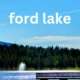 Ford Lake: A Scenic Gem in Ypsilanti, Michigan