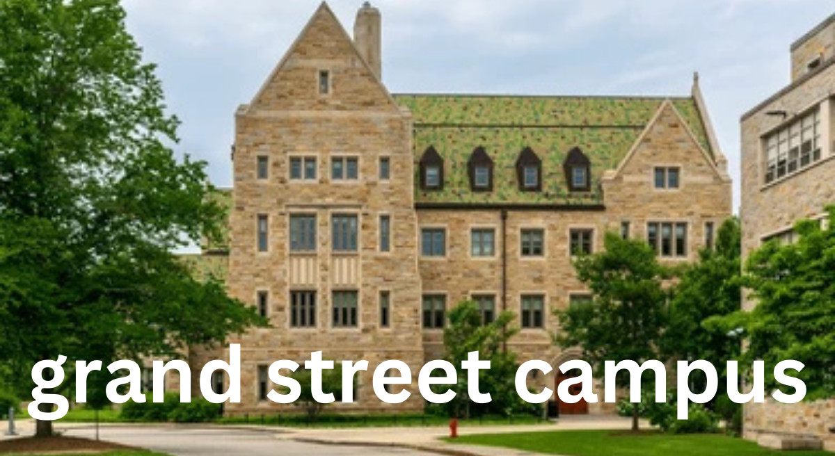 Exploring Grand Street Campus: A Hub of Diversity, Learning, and Community