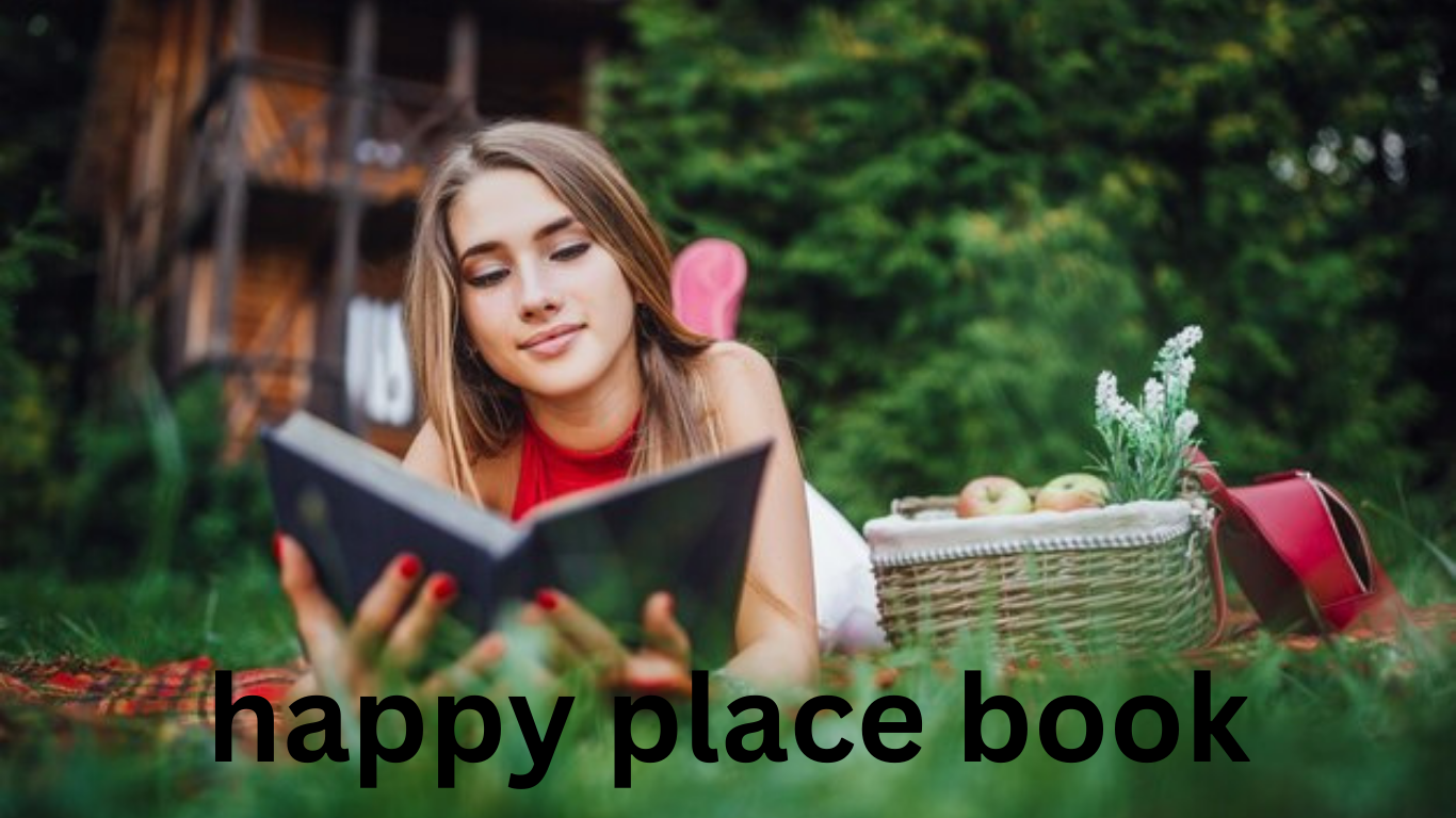 Happy Place by Emily Henry: A Journey Through Love, Friendship, and Second Chances