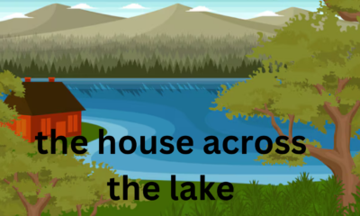 The House Across the Lake: A Suspenseful Thriller by Riley Sager