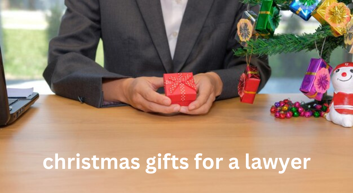 Christmas Gift Ideas for Lawyers: Thoughtful and Practical Options