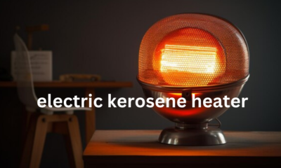 Electric Kerosene Heater: A Modern Heating Solution