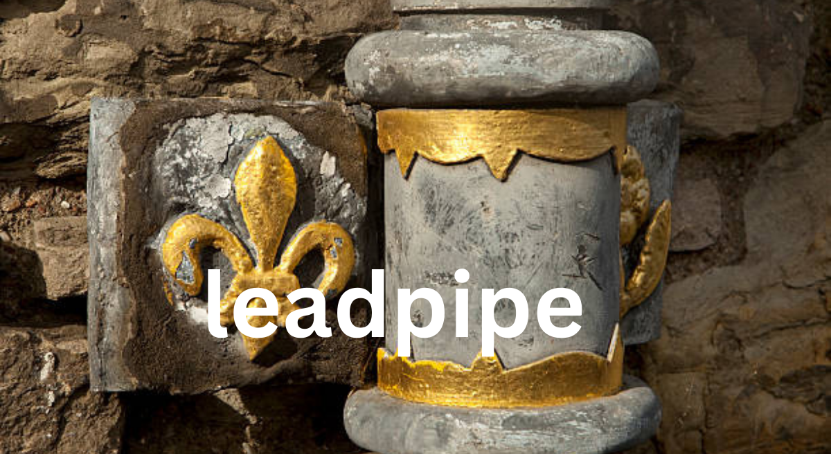 Article on Lead Pipes: Issues, Impact, and Solutions