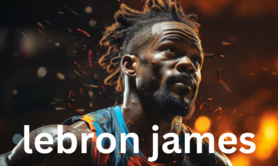 LeBron James: A Legacy of Greatness